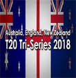 ENG, AUS, NZ T20 Tri-Series 2018