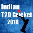 Indian T20 Cricket 2018